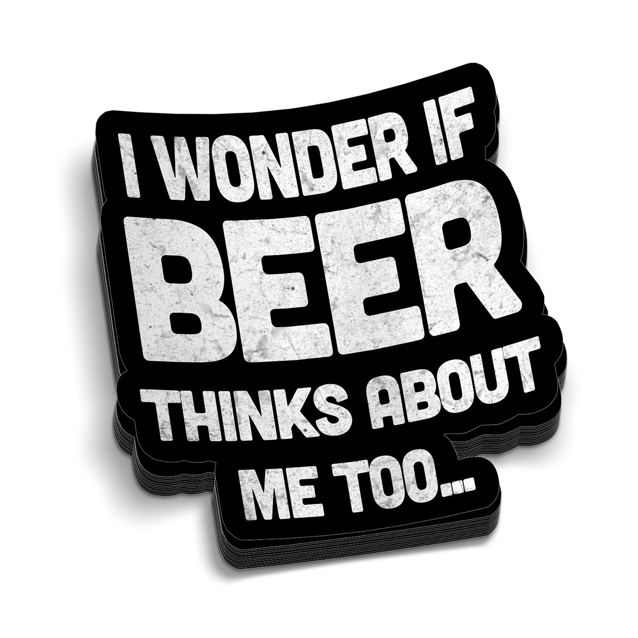 Beer Thinks About Me Hard Hat Decal