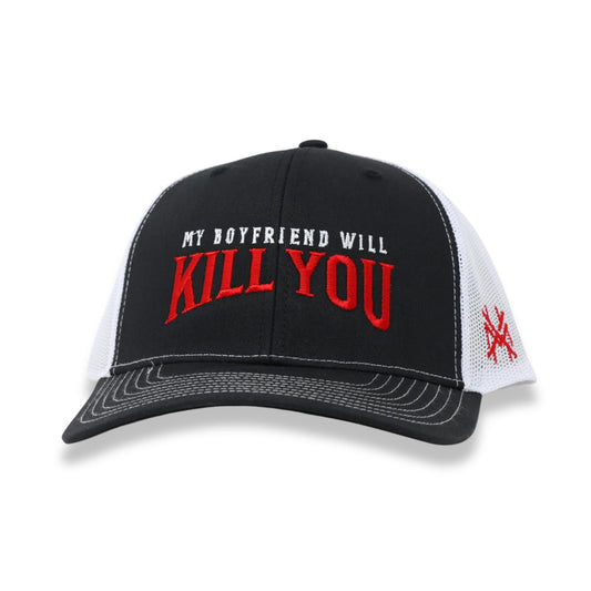 My Boyfriend Will Kill You