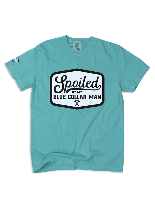Spoiled By My Blue Collar Man Tee