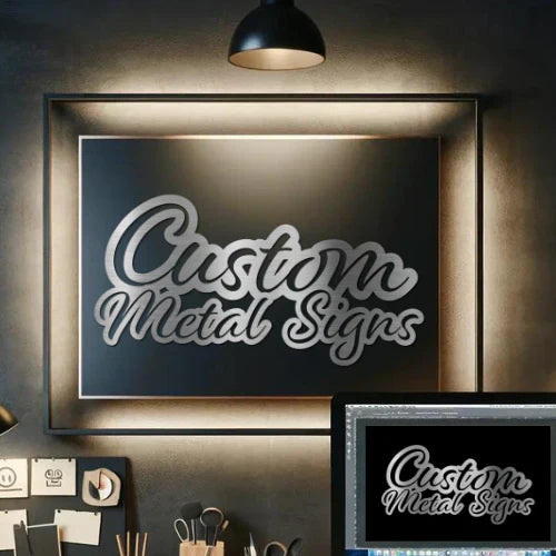 Custom Metal Sign - Personalized, Made-to-Order Steel Cut Design