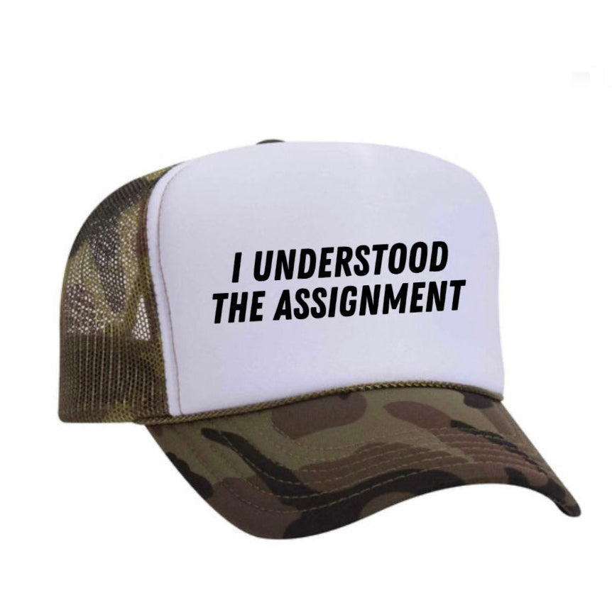 I Understood The Assignment Trucker Hat