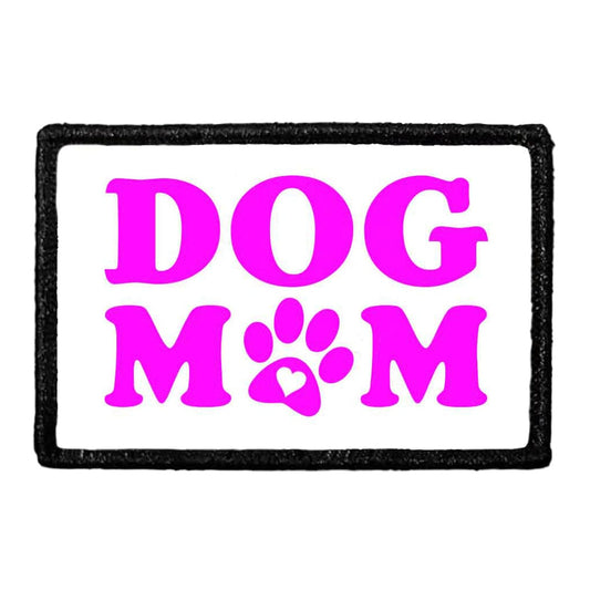 Dog Mom - Pink And White - Patch