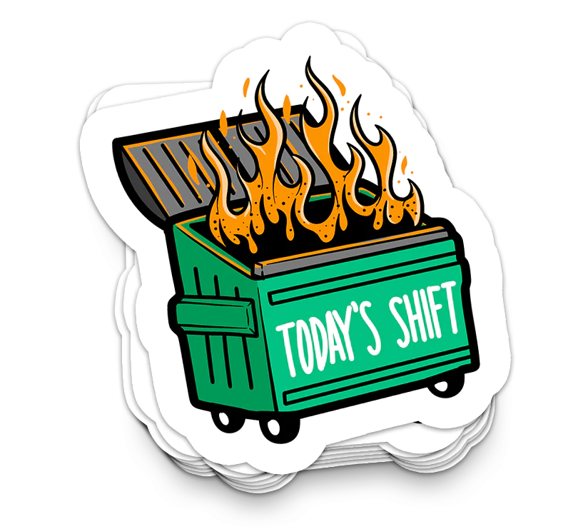 Shiftwork- Funny Tumbler Stickers