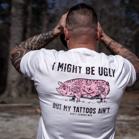 I Might Be Ugly but My Tattoos Ain't Pig Men's T-Shirt