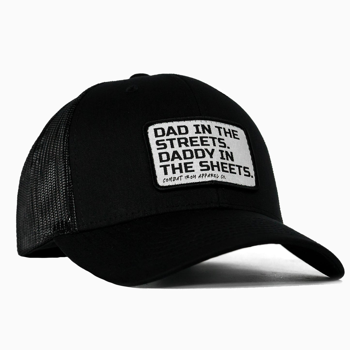 Dad In The Streets. Daddy In The Sheets. White Patch Snapback Hat
