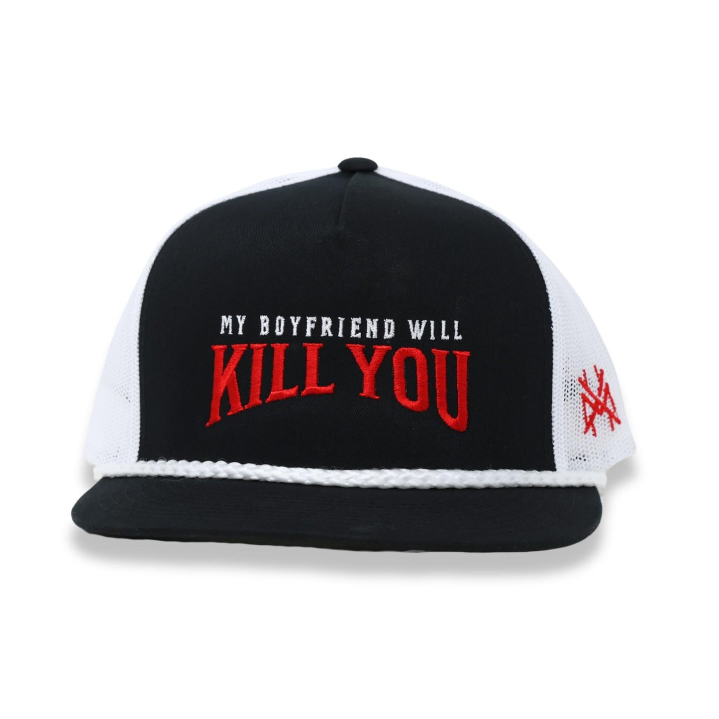 My Boyfriend Will Kill You