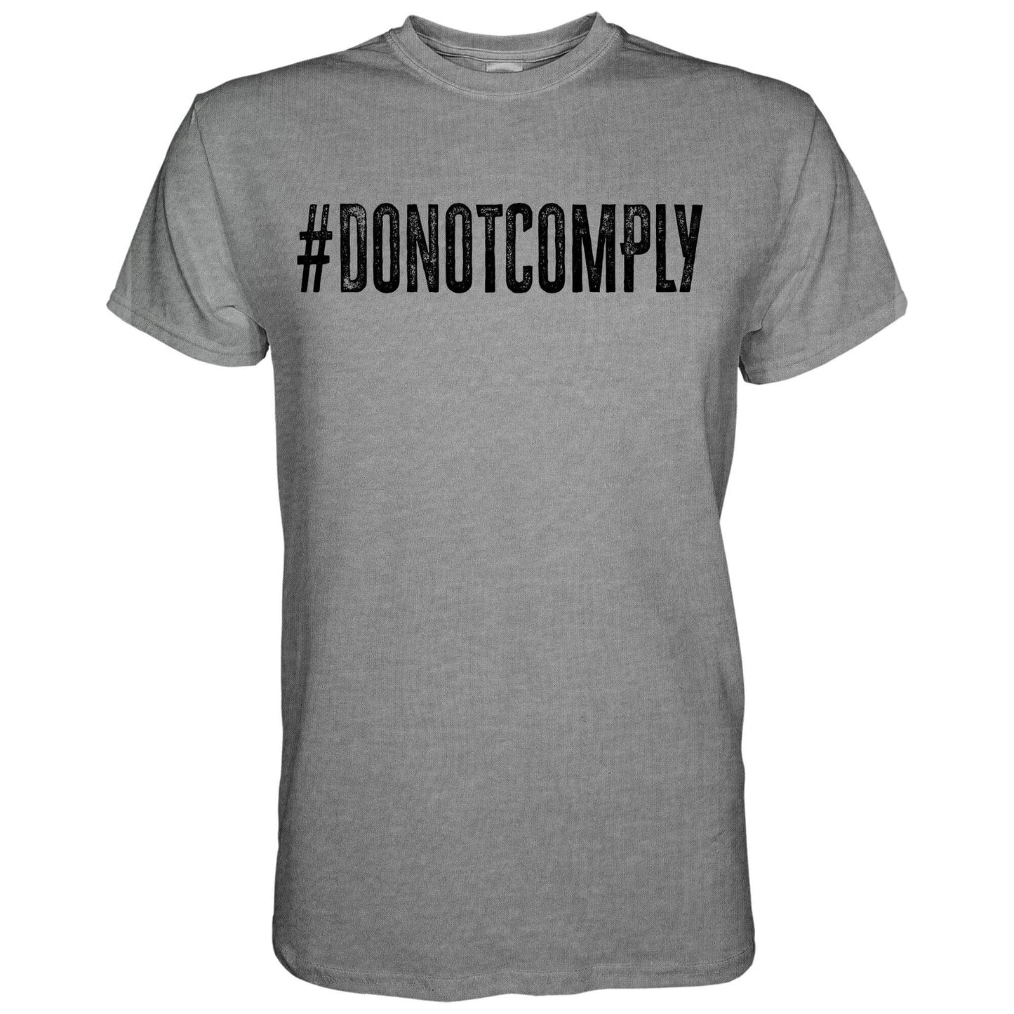 Do Not Comply Men's T-Shirt