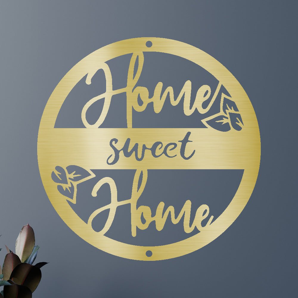 Home Sweet Home Metal Sign - Custom Metal Sign, Housewarming/Wedding Anniversary Gift