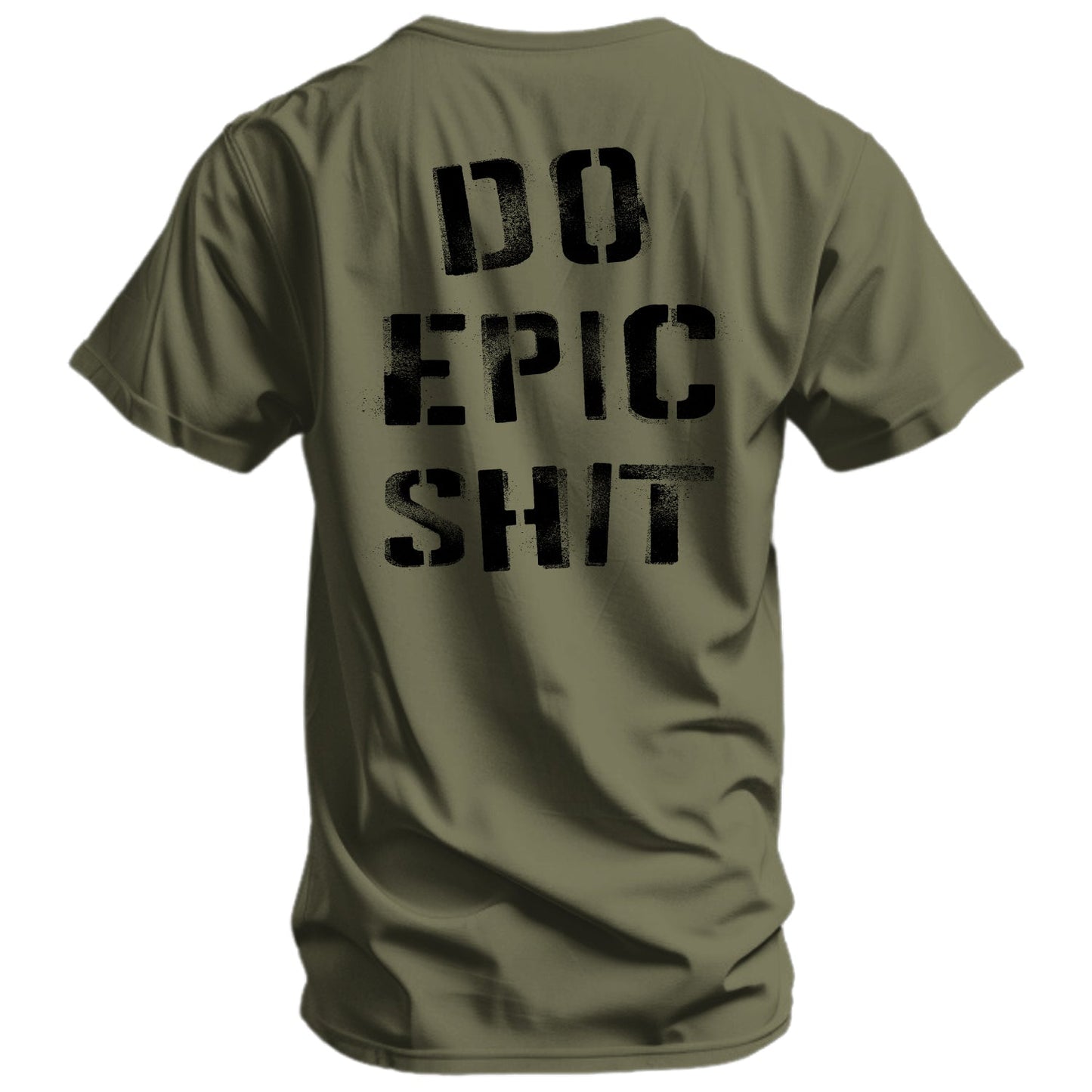 Do Epic Shit Men's T-Shirt