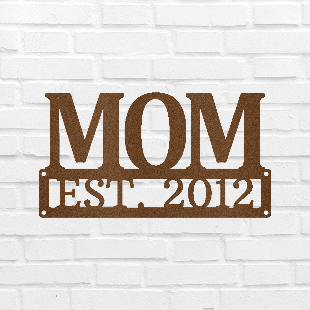 Custom Metal Sign for Mom - Personalized Mother’s Day Gift - Wall or Porch Decor