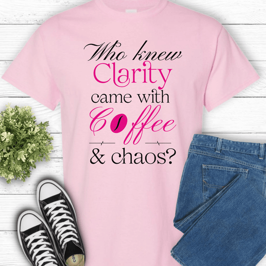 Recovery T-Shirt | Inspiring Sobriety |  Clarity, Coffee & Chaos