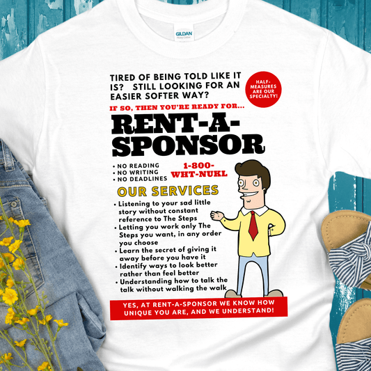 Recovery T-Shirt | Inspiring Sobriety | Rent-A-Sponsor