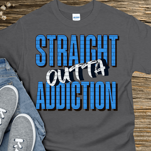 Recovery T-Shirt | Inspiring Sobriety | Straight Outta Addiction