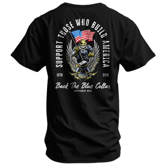 Support Those Who Build America. Back The Blue Collar Men's T-Shirt
