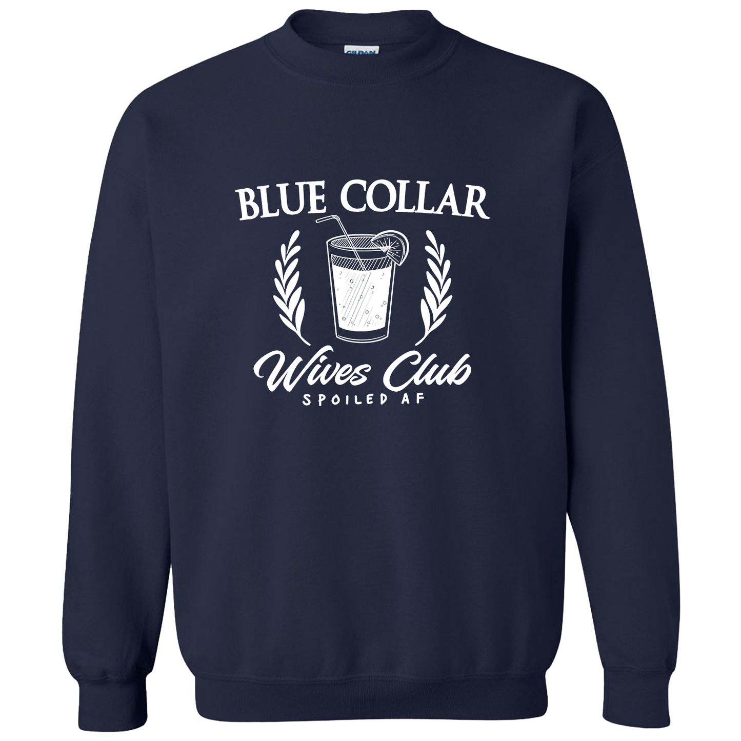 Blue Collar Wives Club - Crew Sweatshirt - Navy