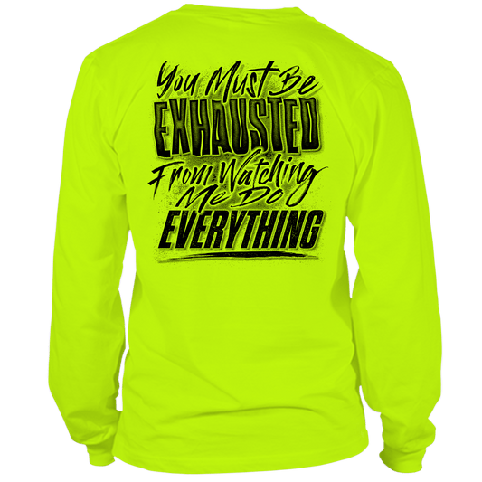 Exhausted - Long Sleeve Hi-Vis T-Shirt