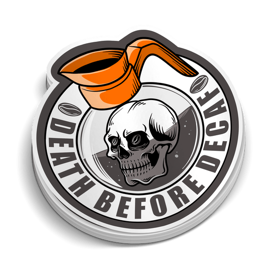 Death Before Decaf Hard Hat Sticker