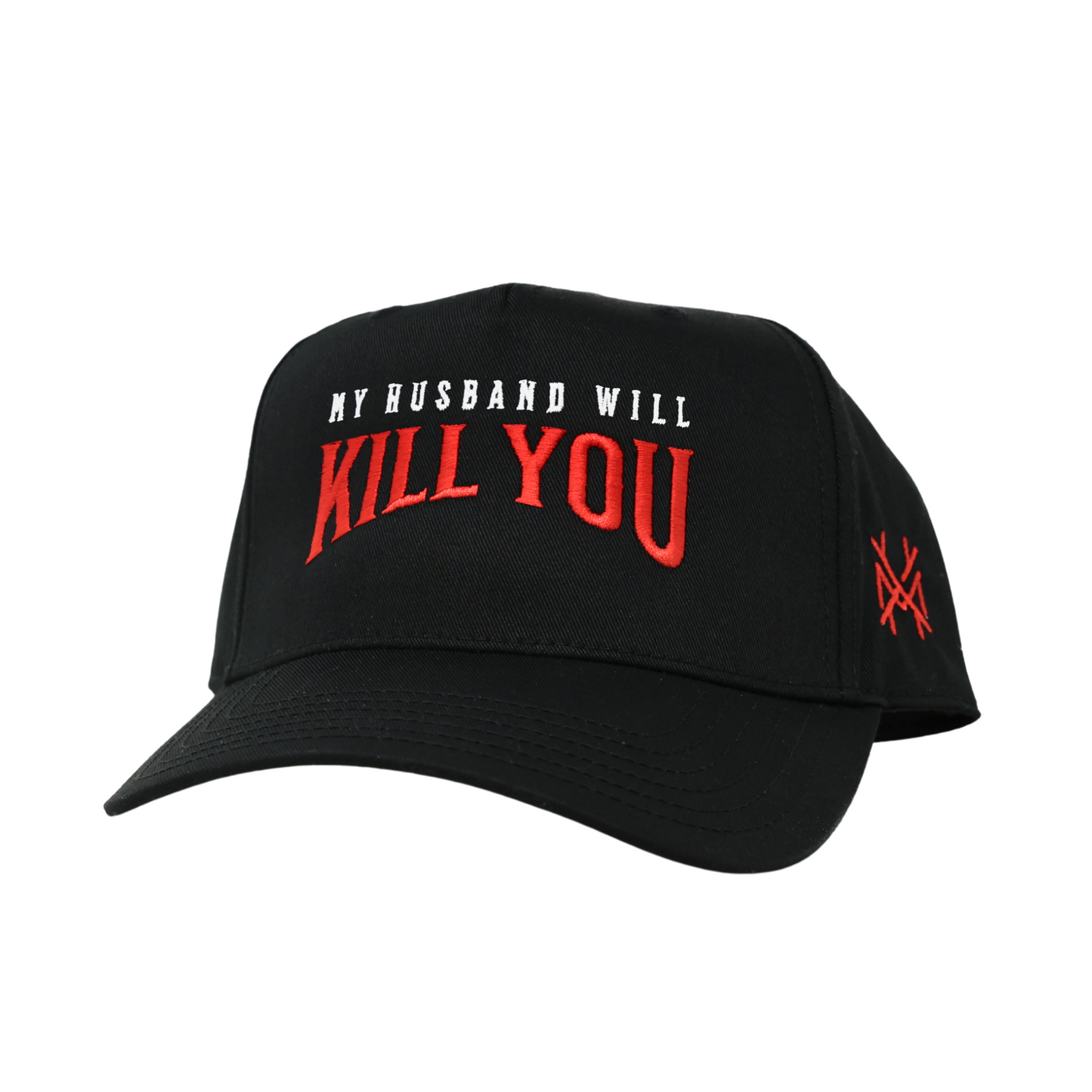 My Husband Will Kill You