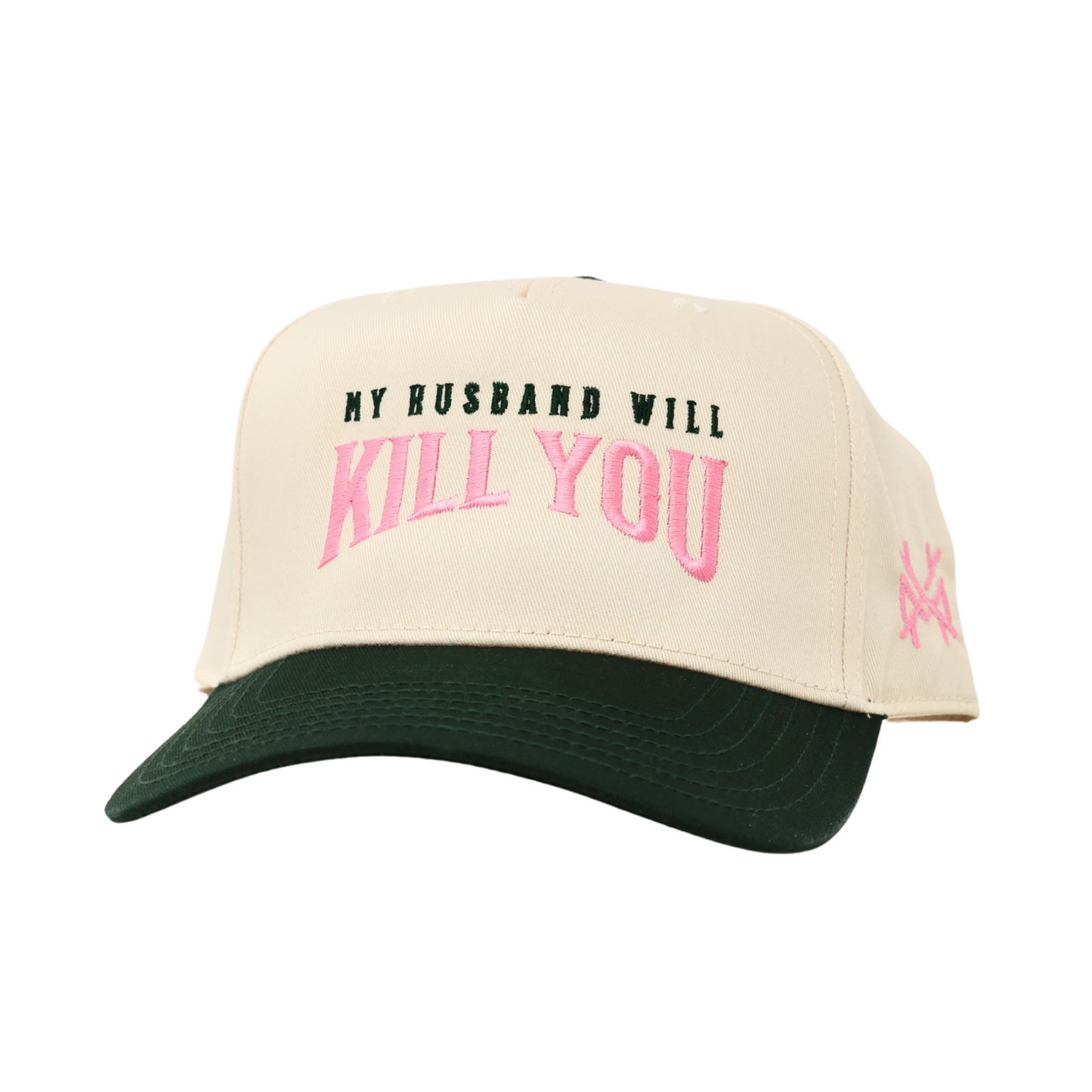 My Husband Will Kill You