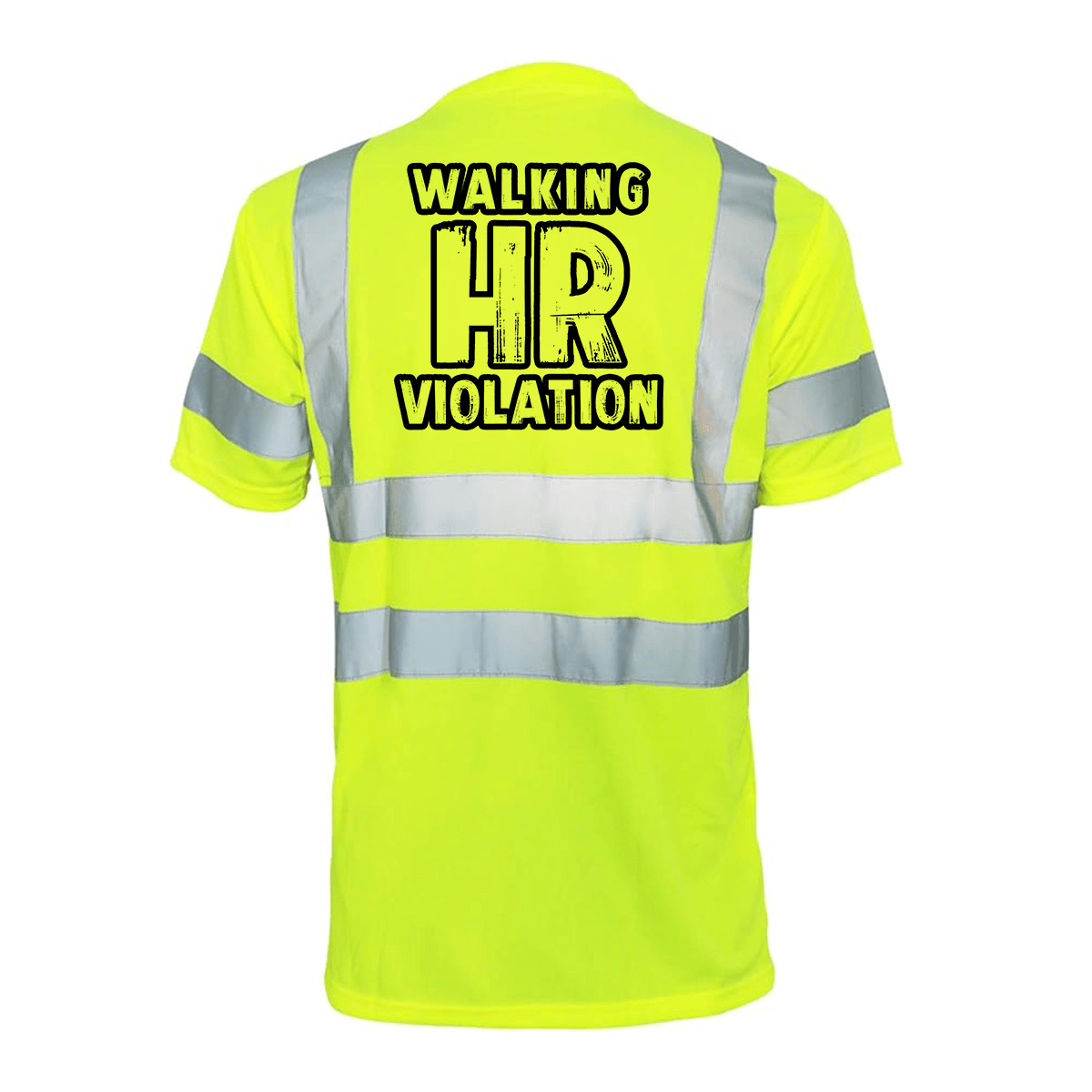 HR Violation - Reflective Safety T-Shirt