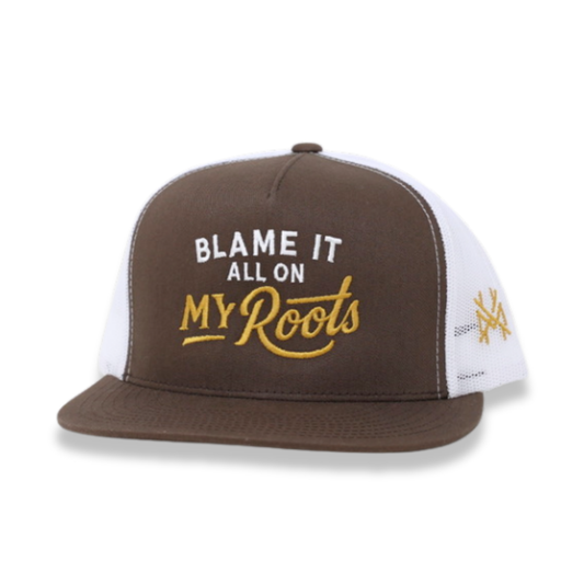 Blame It All On My Roots