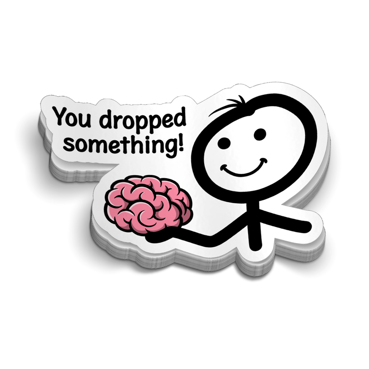 You Dropped Something -  Hard Hat Decal