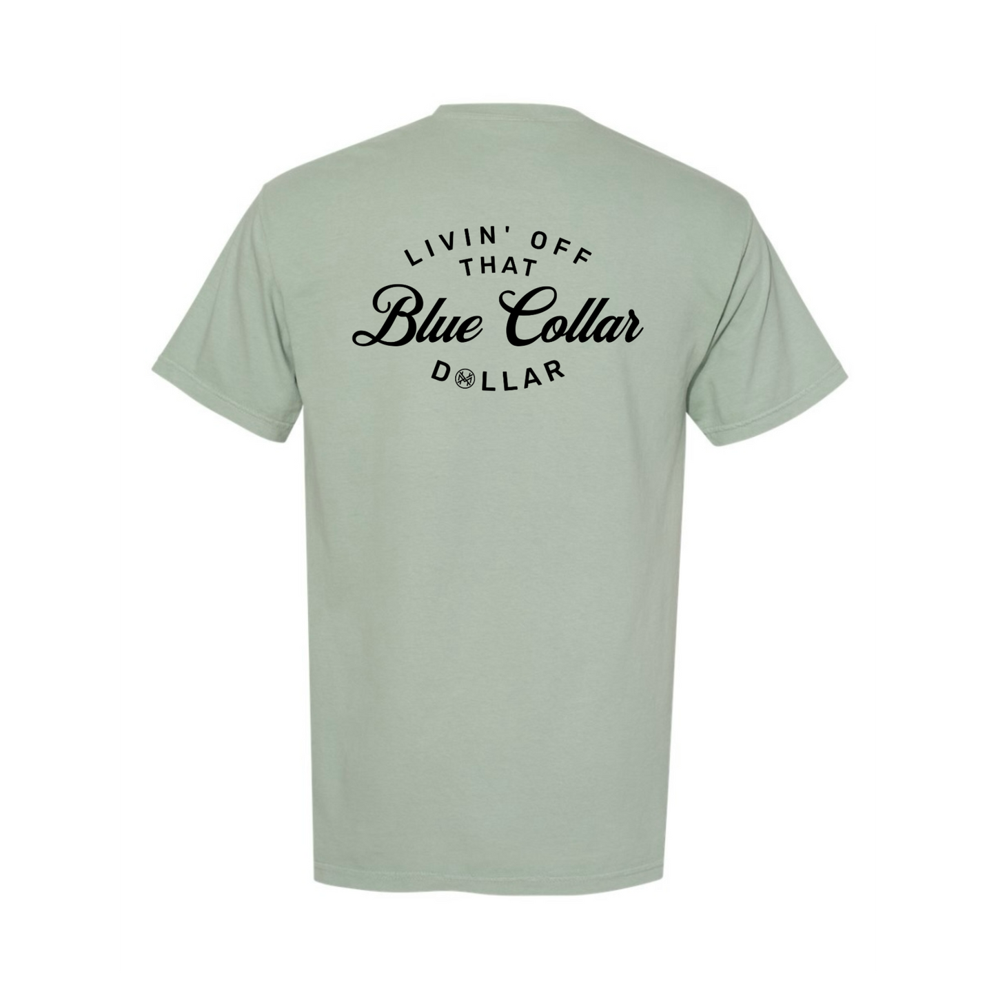 Blue Collar Dollar T-Shirt
