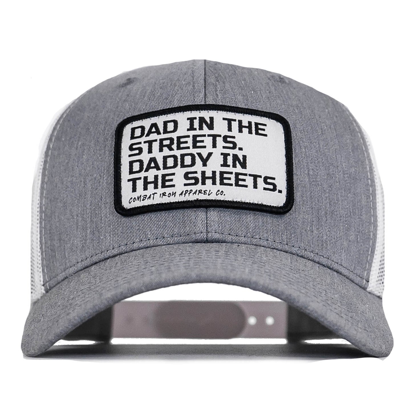 Dad In The Streets. Daddy In The Sheets. White Patch Snapback Hat