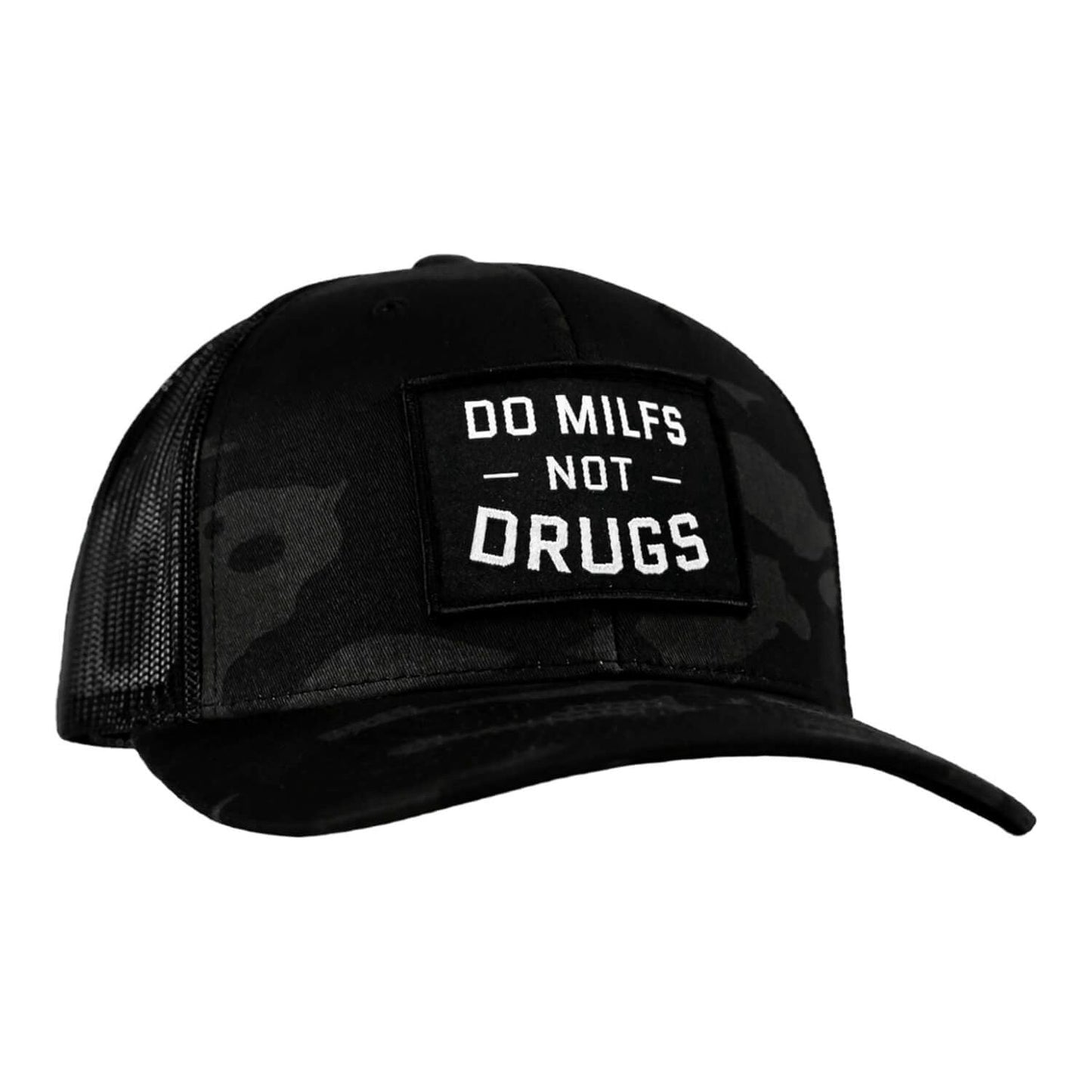 Do Milfs. Not Drugs. Patch Snapback HAT