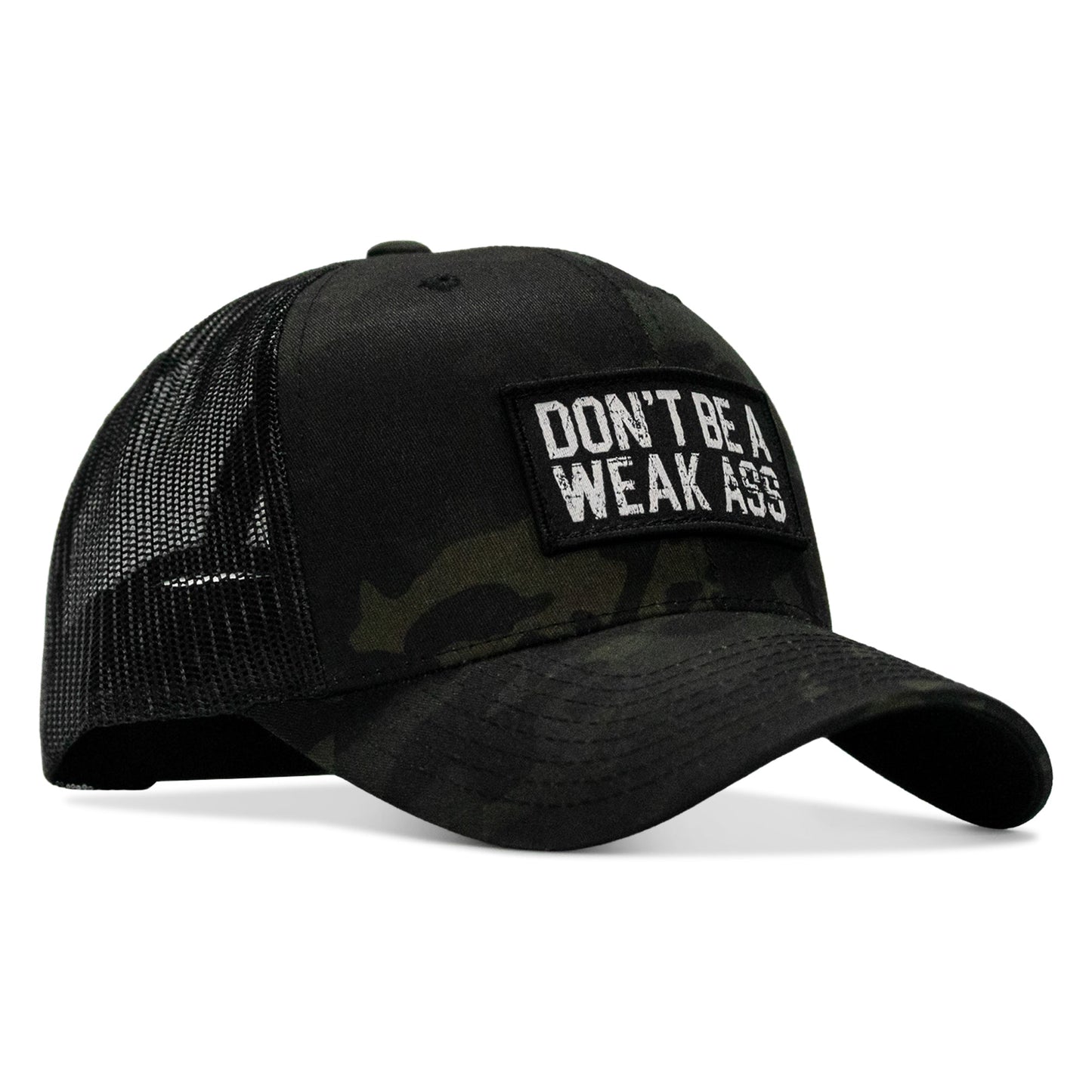 Don't Be A Weak Ass Patch SnapBack
