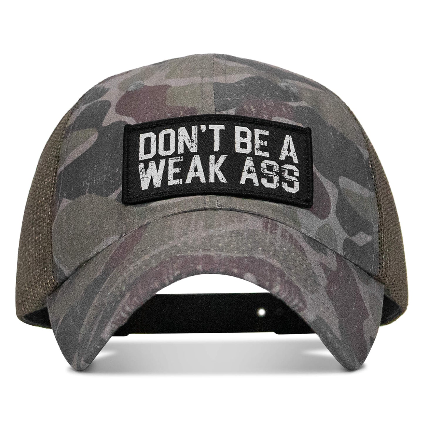 Don't Be A Weak Ass Patch Ripstop Snapback Hat