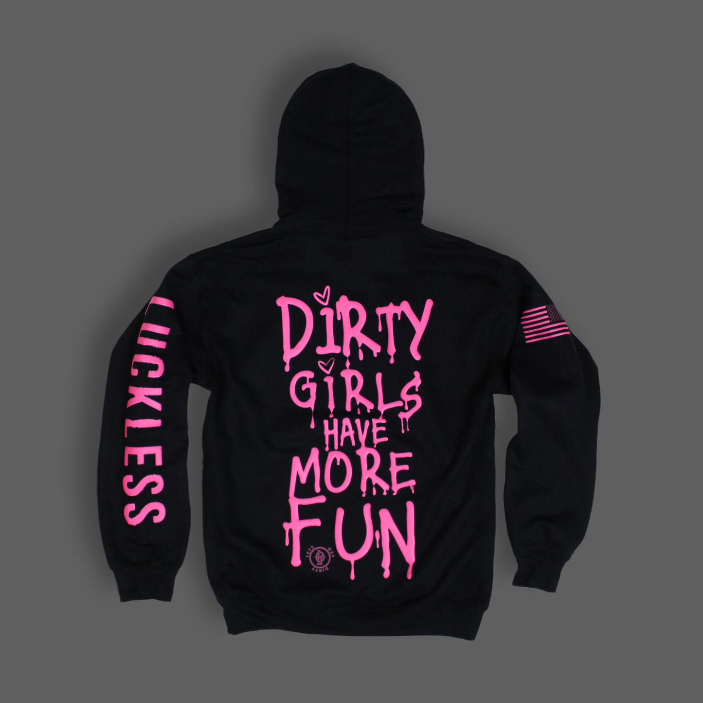 Dirty Girls Have More Fun | Hoodie Pink