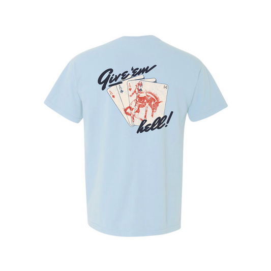 Give Em' Hell T-Shirt