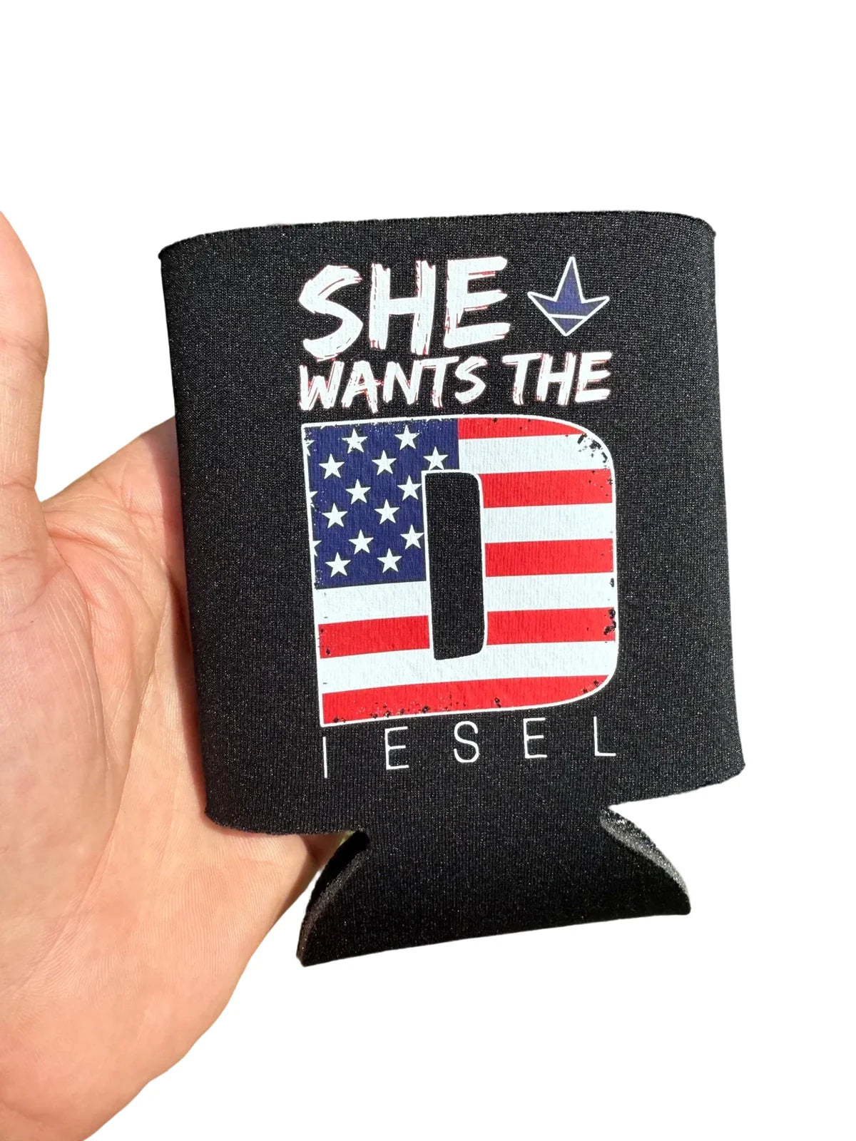 She Wants the Diesel Americana Koozie