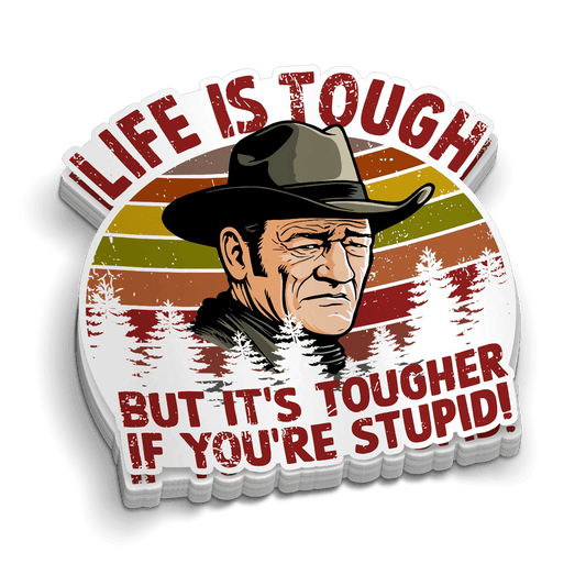 Life Is Tough Hard Hat Decal