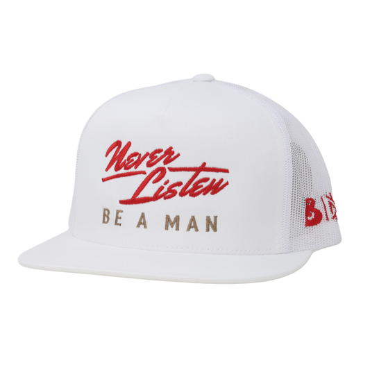 Never Listen | Be A Man