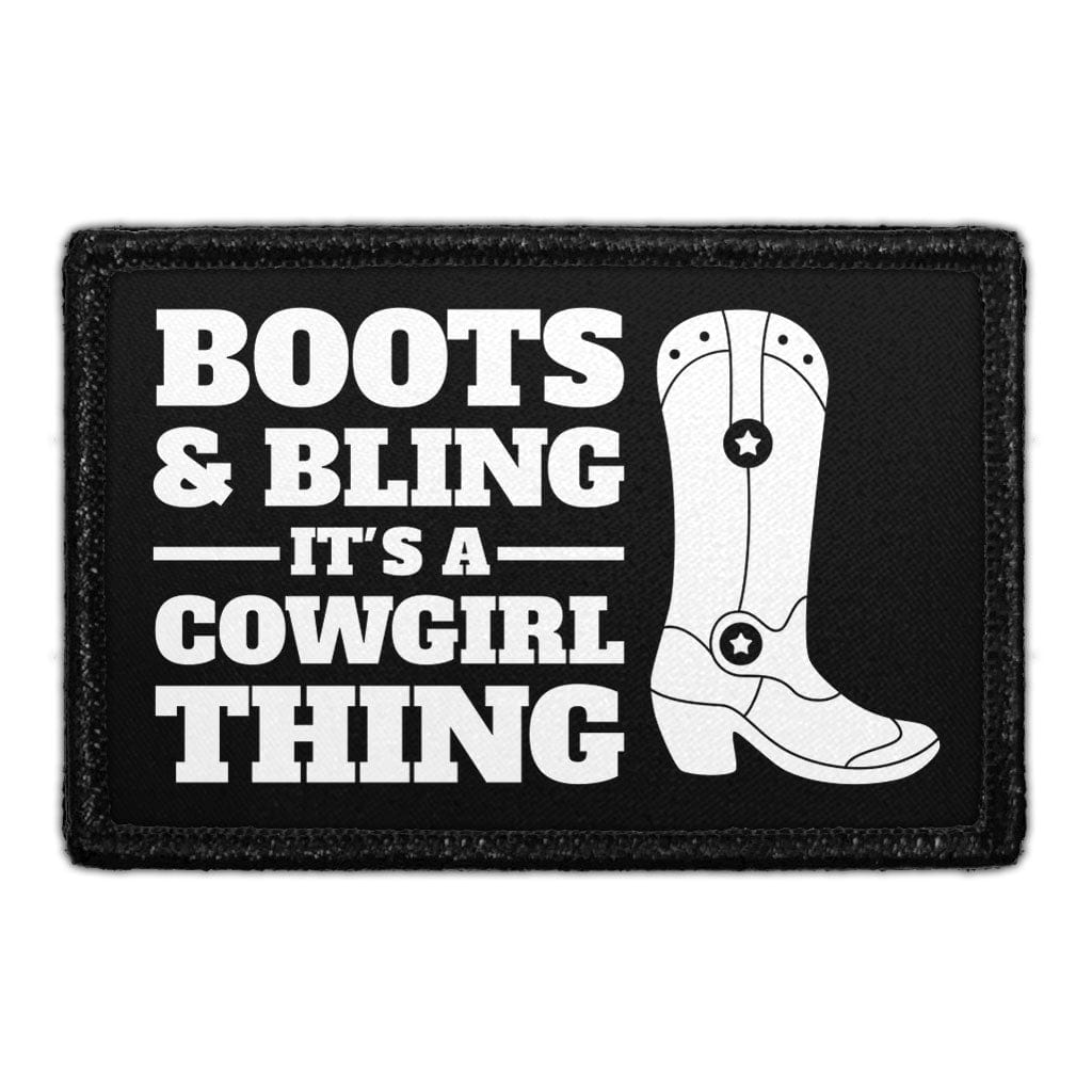 Boots & Bling It's A Cowgirl Thing - Removable Patch