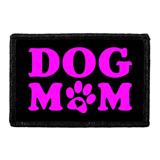 Dog Mom - Pink And Black - Removable Patch