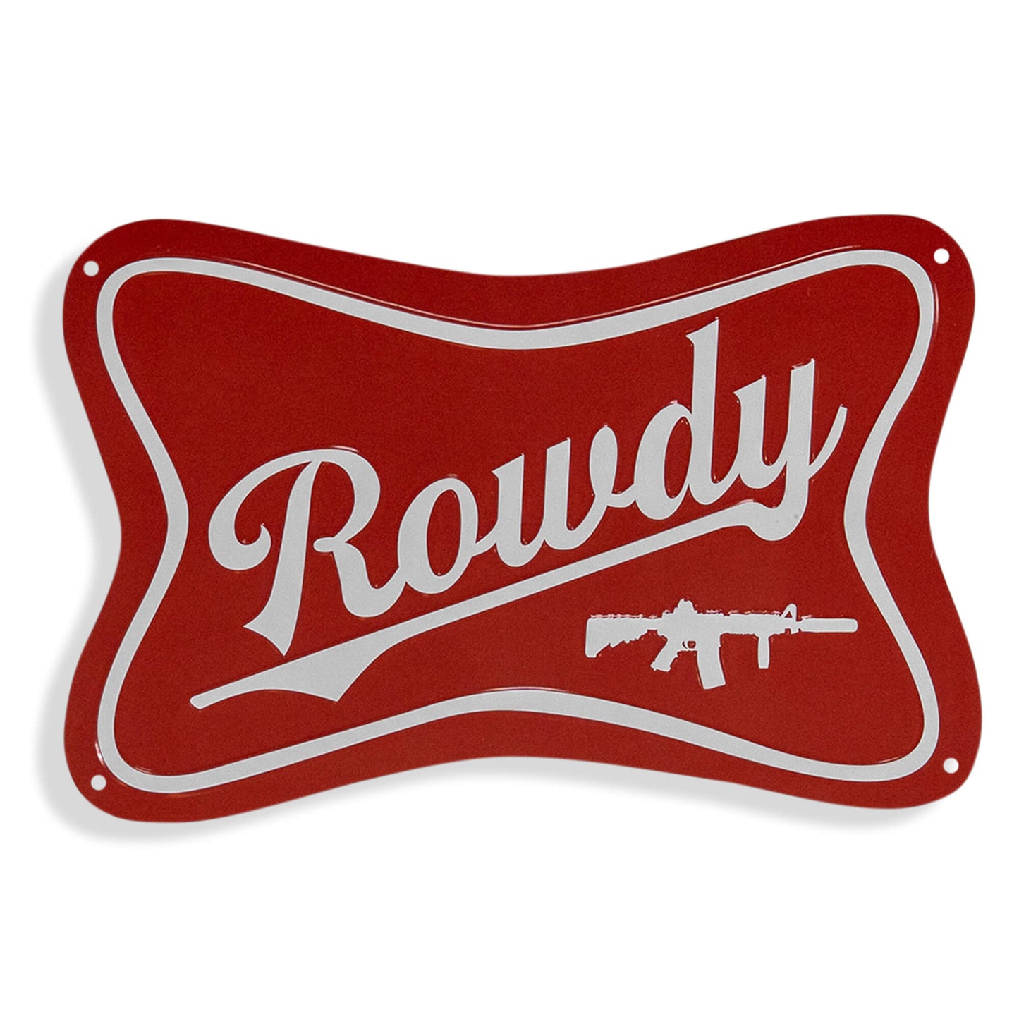 Rowdy Wall Mounting Metal Sign