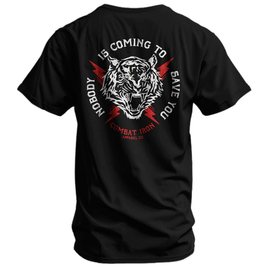 Nobody Is Coming To Save You Men's T-Shirt