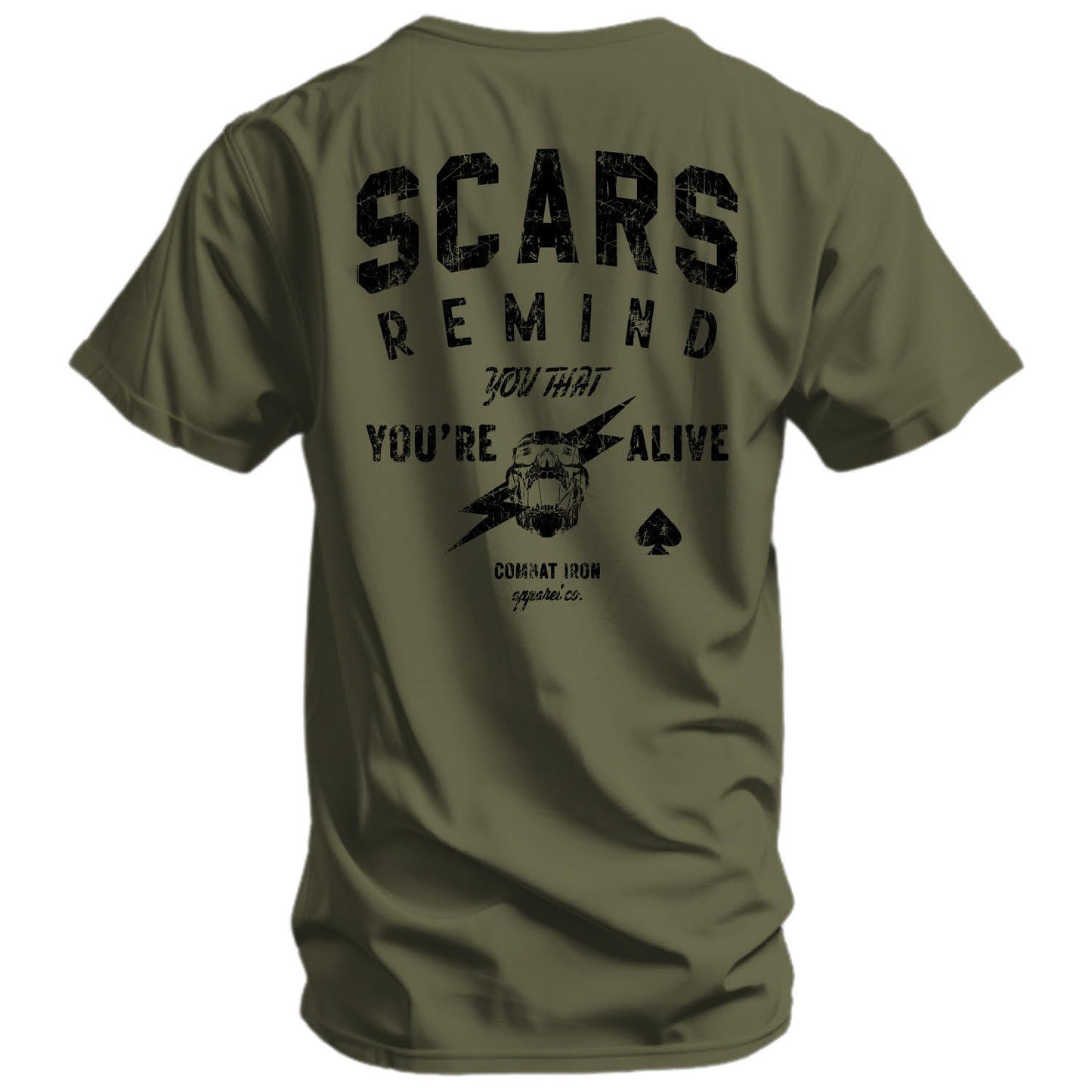 Scars Remind You That You're Alive Men's T-Shirt