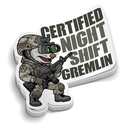 Certified Night Shift | Funny Military Stickers