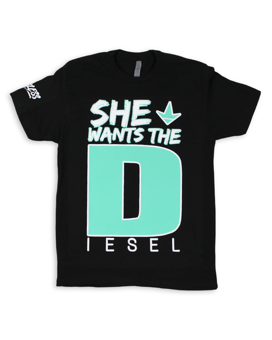She Wants The Diesel Tee