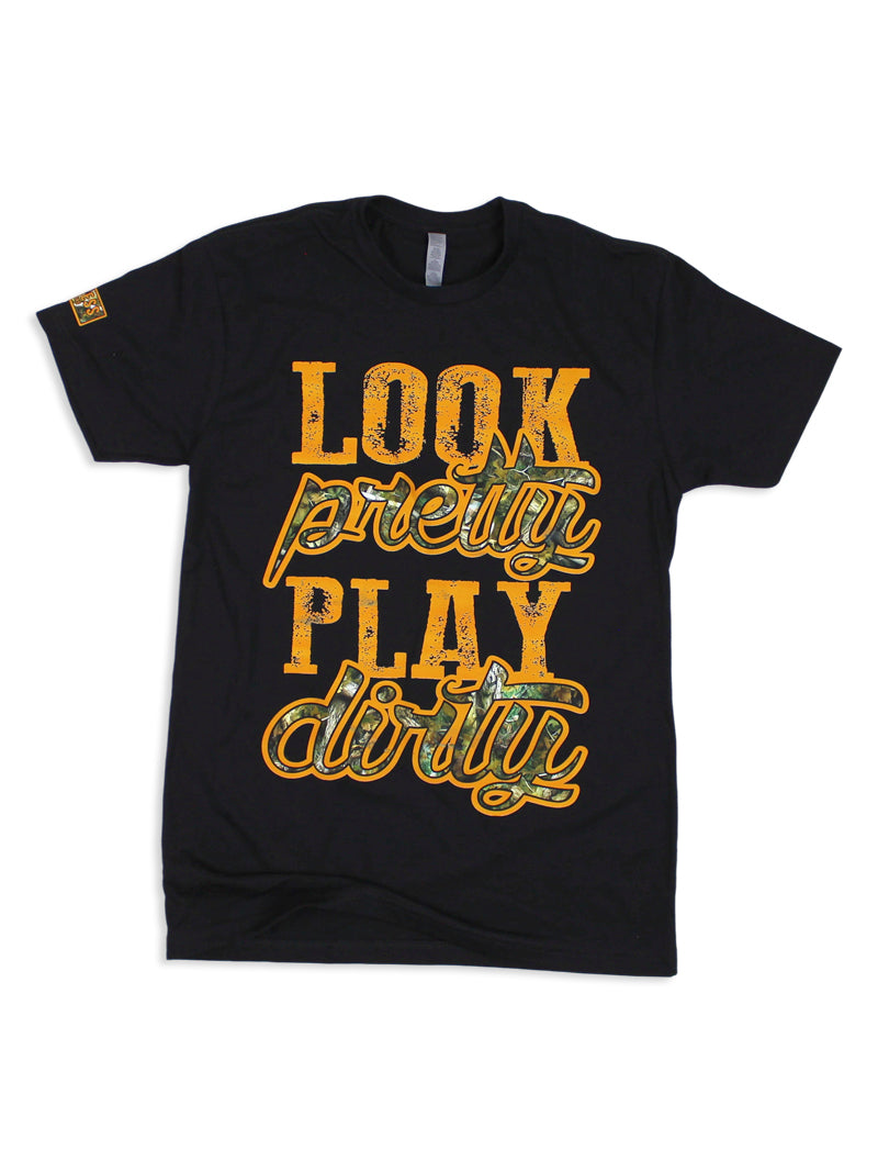 Look Pretty Play Dirty Tee | Hunting Edition