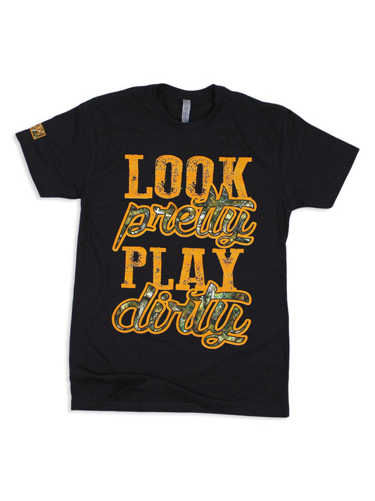 Look Pretty Play Dirty Tee | Hunting Edition