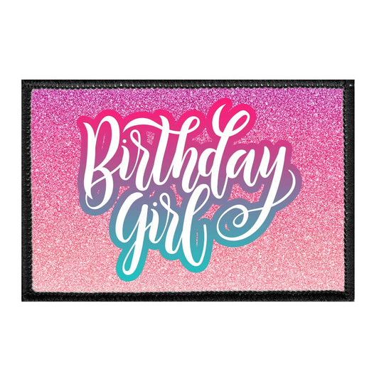 Birthday Girl - Removable Patch