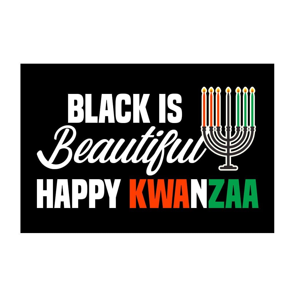 Black Is Beautiful - Happy Kwanzaa - Removable Patch