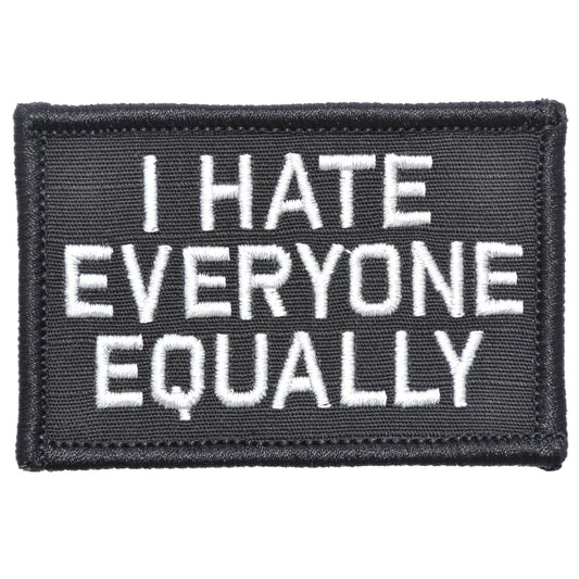 I Hate Everyone Equally - 2x3 Patch