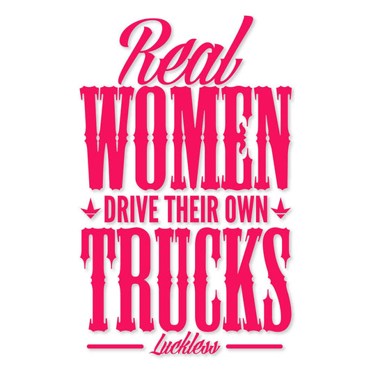 Real Women Drive Their Own Trucks Pink Decal