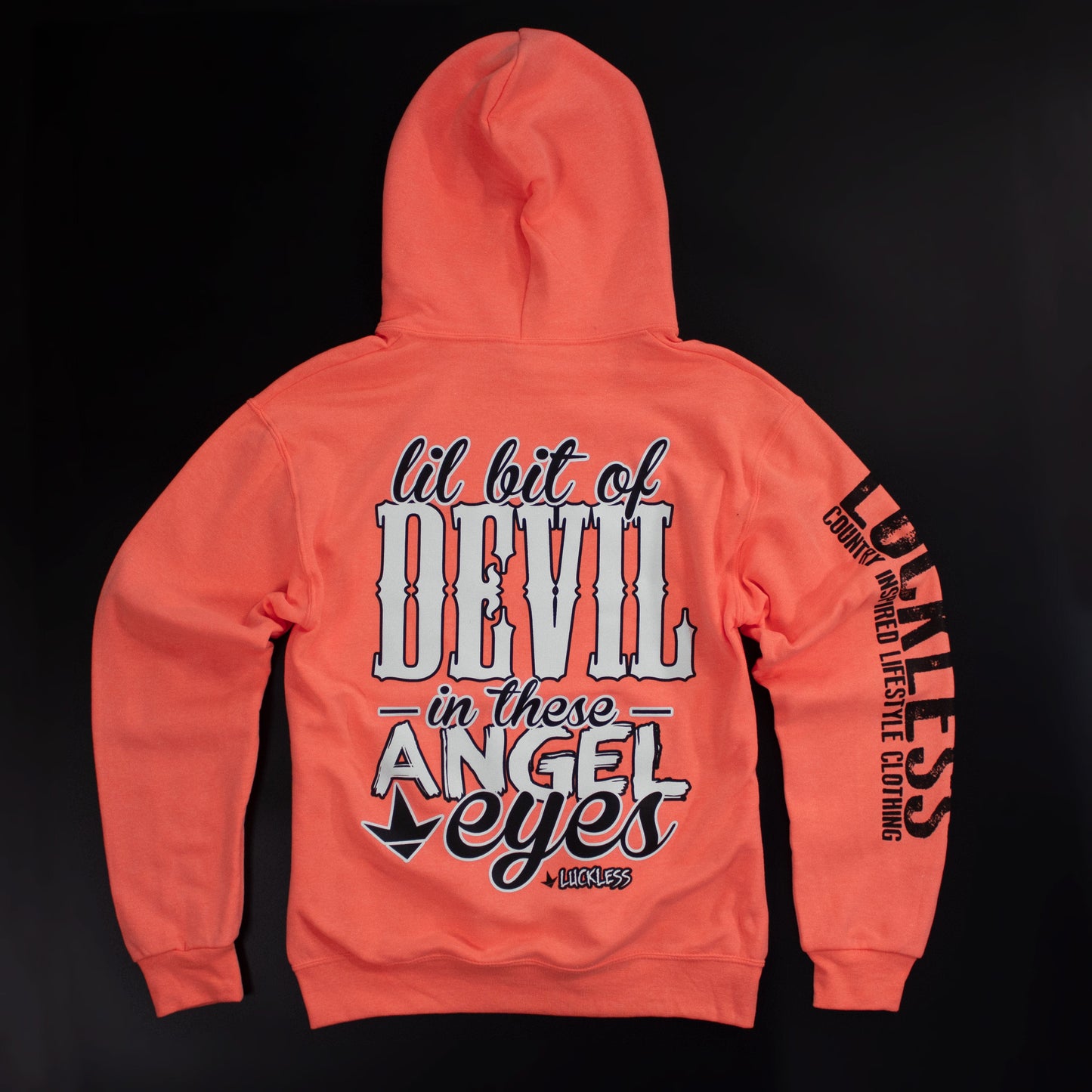 Lil Bit Of Devil in these Angel Eyes Hoodie